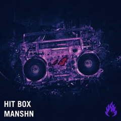 MANSHN - Hit Box (Original Mix)