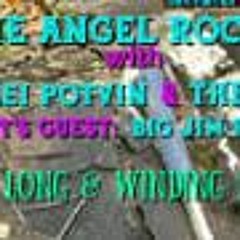The Angel Rock With Lorilei Potvin, The Del & Guest Jim Parres