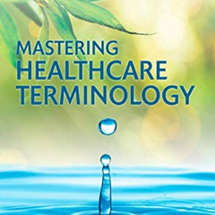 View KINDLE 📒 Mastering Healthcare Terminology by  Betsy J. Shiland MS  RHIA  CCS  C