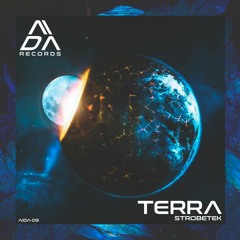 PREMIERE: Strobetek - Terra (Original Mix) [Aida Records]