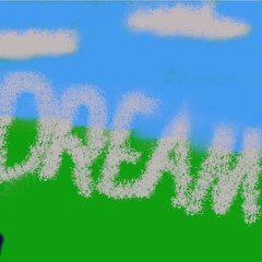 Dream