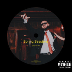 Spring Sessions: Episode 001