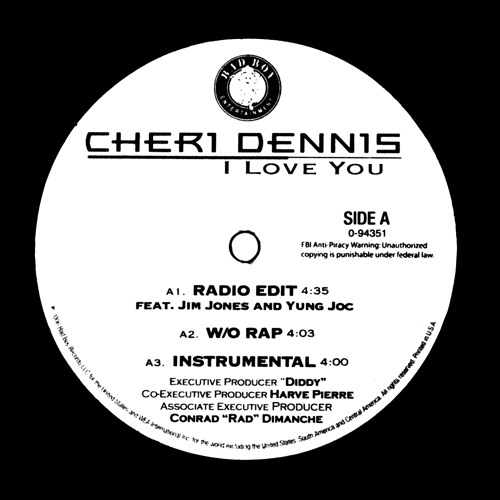 I Love You Feat Black Rob And Jim Jones Radio Edit Without Rap By Cheri Dennis I Love You Feat Black Rob And Jim Jones Radio Edit Without Rap By Cheri Dennis