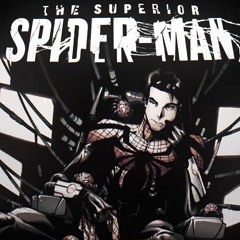 Superior Spider-man x SIREN - Slowed Reverbed