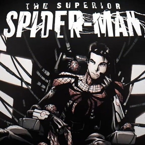 Superior Spider-man x SIREN - Slowed Reverbed