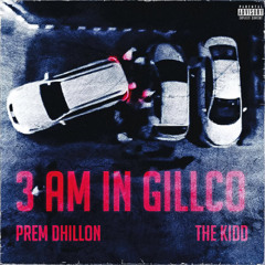 Prem Dhillon - 3am In Gillco