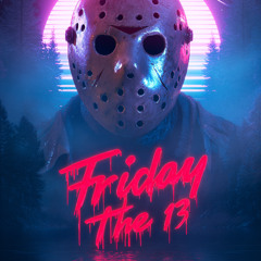 Friday the 13 (Halloween Theme Rework) 🔪FREE DOWNLOAD🔪