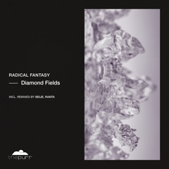 Premiere: Radical Fantasy - Diamond Fields [The Purr]