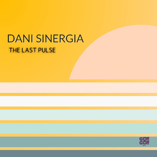 Dani Sinergia - The Last Pulse (Original Mix) Master Dani