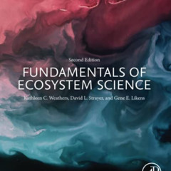 free EBOOK 📧 Fundamentals of Ecosystem Science by  Kathleen C. Weathers,David L. Str