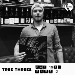 Tree Threes - Radio Paradis Residency - March 19 - Part 2