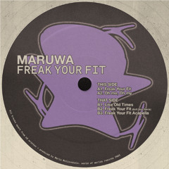 Maruwa - Freak Your Fit - WOW01