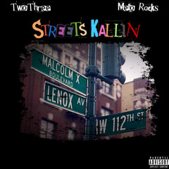 Streets Kallin (Feat. Melo Racks)
