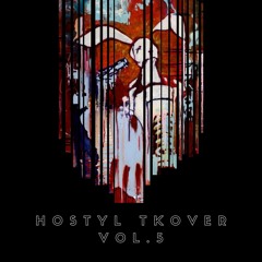 Hostyl Takeover Vol. 5
