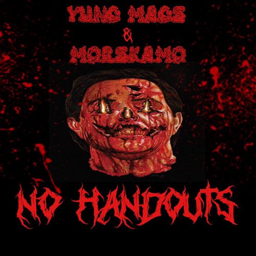 No Handouts Ft. Morskamo (Prod.Phormantha)