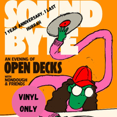 Soundbyte (Open Decks Vinyl Only) - 10/2/25 Live Recording