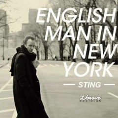 Sting - Englishman In N.Y (LBMR REVISION)