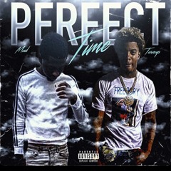 Lil Mud ft Turnup- Perfect Time