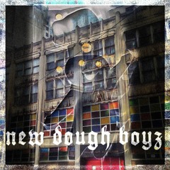 New Dough Boyz BASS MIX [Ft. LOOCYDMANE] P. Cxn