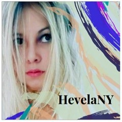 Hevelany  I NeeD HevelaNY  - SPOTIFY-( original music