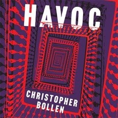 HAVOC, By Christopher Bollen, Read by Maggi-Med Reed