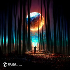 KLIME, MINIMONSTER - Wide Awake (Feat. KNVWN)