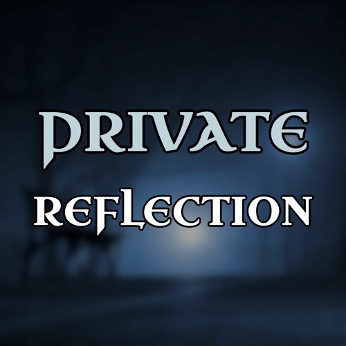 Kevin MacLeod - Private Reflection (dark mysterious Choir Music) [CC BY 4.0]