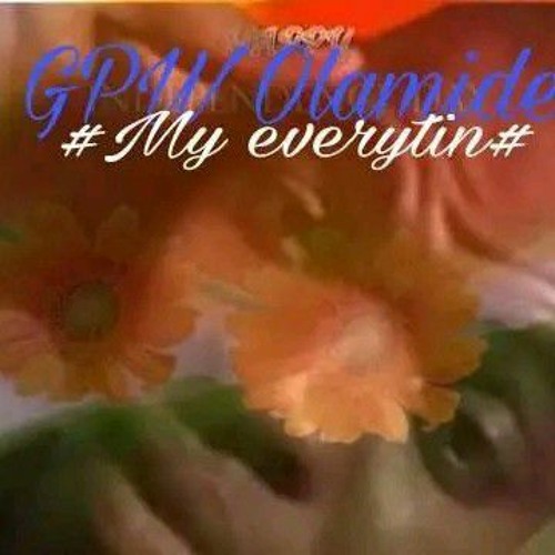 GPW. my everything (prod- By Obed).mp3