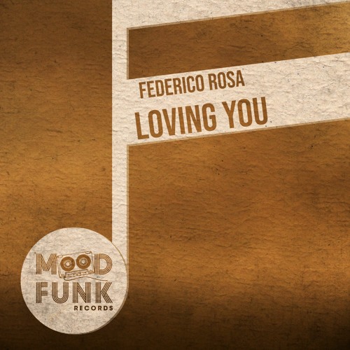 Federico Rosa - LOVING YOU // MFR273