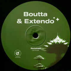 Boutta & Extendo - Rotation (Free Download)