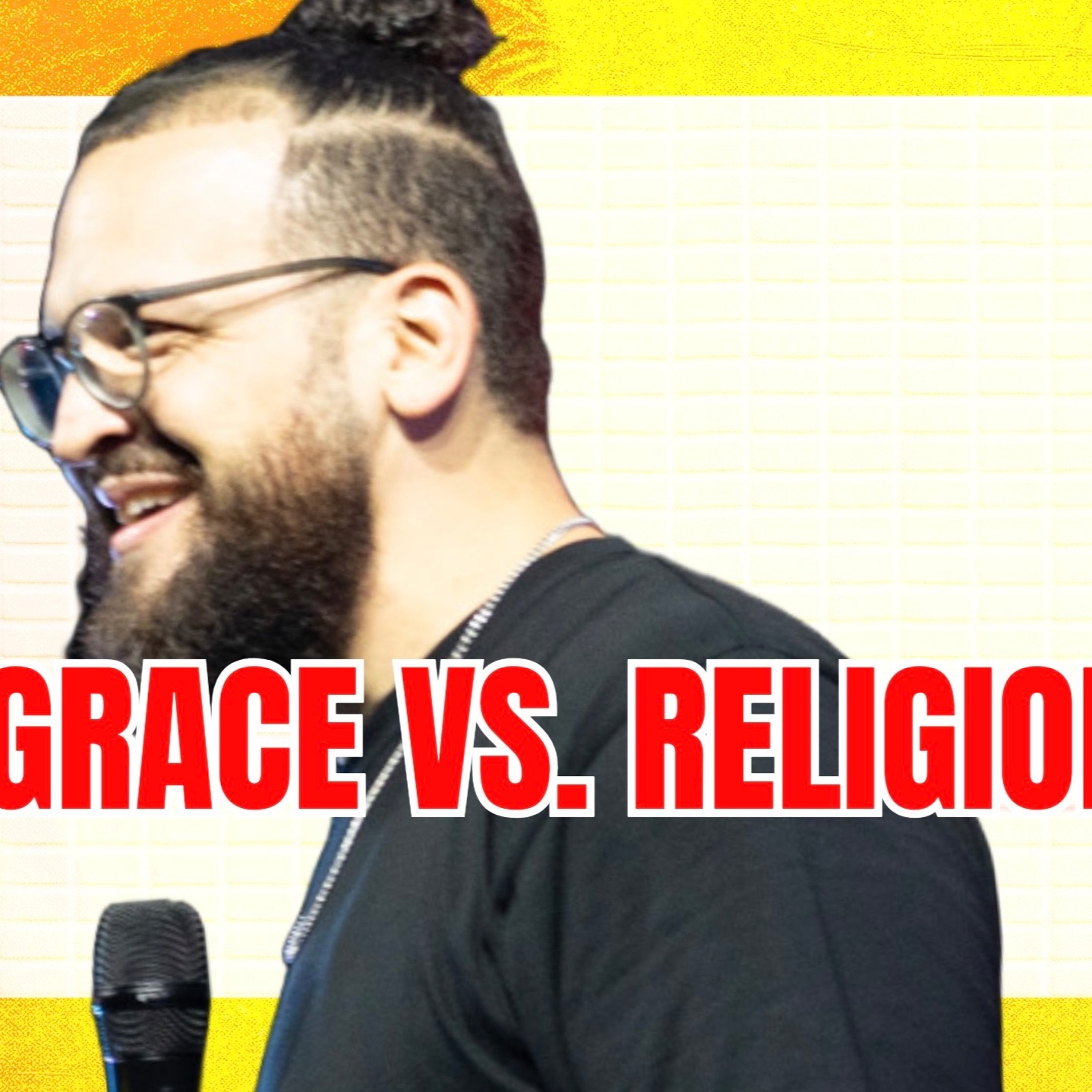 Grace VS Religion // Grace VS (Part 3) // Rolando Remedios episode artwork