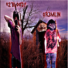 e_2bloody & GR3ML1N - SVV1TCH **G$ S4MH41NN**