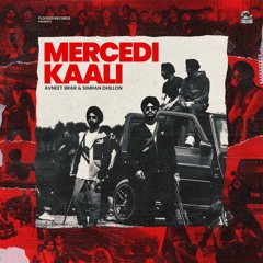 Mercedi Kaali - Avneet Brar | Simran Dhillon