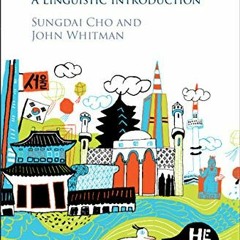 [Download] KINDLE 🎯 Korean: A Linguistic Introduction by  Sungdai Cho &  John Whitma