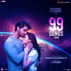 Sofia | A R Rahman | 99 Songs