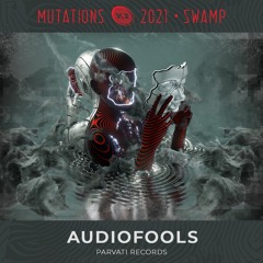 Audiofools @ The Swamp - Mo:Dem Mutations_V2_2021