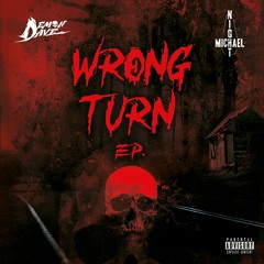 Michael Night x Demon x Voidmane - Wrong Turn (prod. by Sandmann).wav
