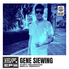 House Saladcast 995 | Gene Siewing