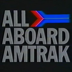 All Aboard Amtrak! (Audio from AmtrakGuy365 on YouTube)