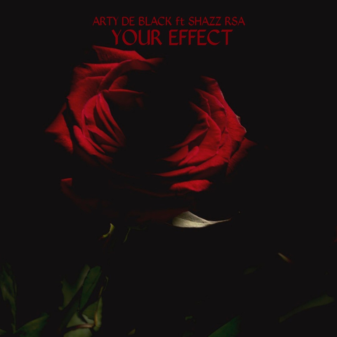 Stream Arty De Black - [YOUR EFFECT] (ft SHAZZ RSA) by Arty de black ...