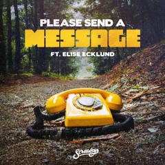 please send a message feat. Elise Ecklund