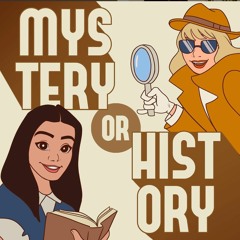 Mystery or History Theme