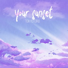 Your Sunset