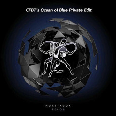 Morttagua - Telos (CFBT's Ocean Of Blue Private Edit) FREE DOWNLOAD