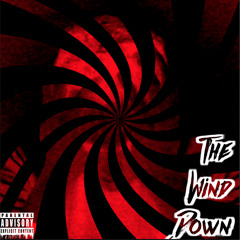 The Wind Down (Demo)