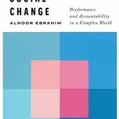 Read online Measuring Social Change: Performance and Accountability in a Complex World by  Alnoor Eb