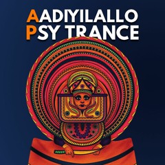 Aadiyilallo PSY TRANCE MIX - ATJ
