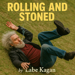 Rolling and Stoned