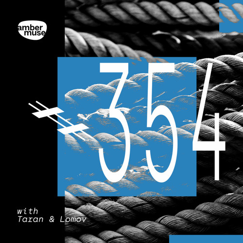 Amber Muse Radio Show #354 with Taran & Lomov // 27 Oct 2023