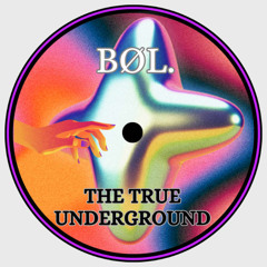 The True Underground